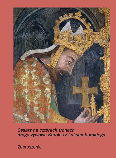 Zdjęcie nagłówkowe otwierające podstronę: Cesarz na czterech tronach - droga życiowa Karola IV Luksemburskiego