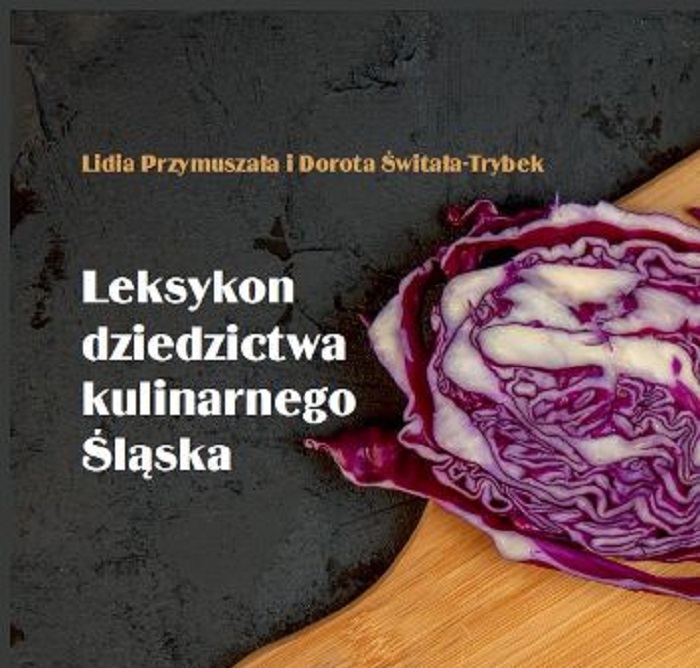 Zdjęcie nagłówkowe otwierające podstronę: Ukazał się „Leksykon dziedzictwa kulinarnego Śląska”